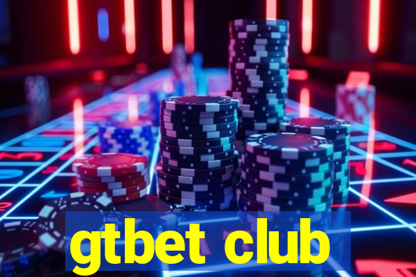 gtbet club